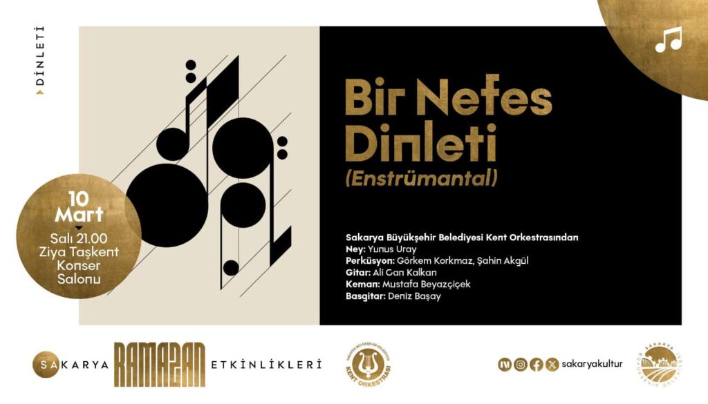 Kent Orkestrası Ramazan Kültür Sanat Takviminde Ziya Taşkent’te Müzikseverlerle Buluşacak