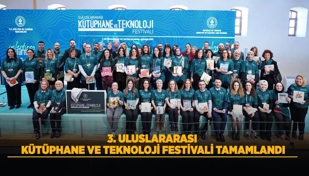 3. Uluslararası Kütüphane ve Teknoloji Festivali Rami Kütüphanesi'nde Sonlandı